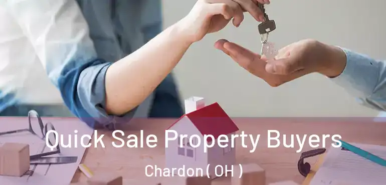 Quick Sale Property Buyers Chardon ( OH )