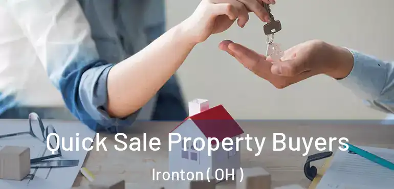  Quick Sale Property Buyers Ironton ( OH )