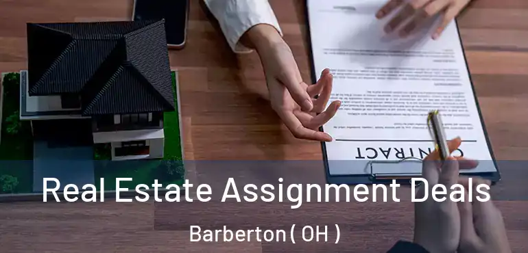  Real Estate Assignment Deals Barberton ( OH )