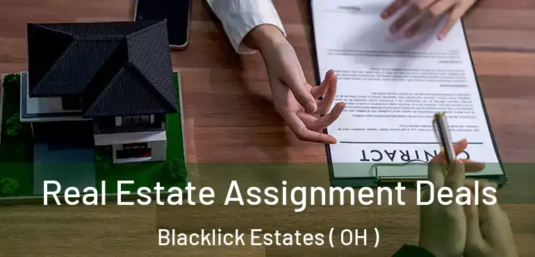  Real Estate Assignment Deals Blacklick Estates ( OH )