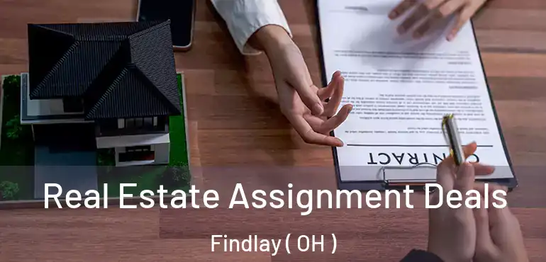  Real Estate Assignment Deals Findlay ( OH )