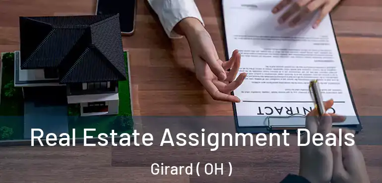  Real Estate Assignment Deals Girard ( OH )