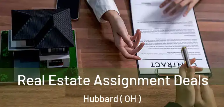  Real Estate Assignment Deals Hubbard ( OH )