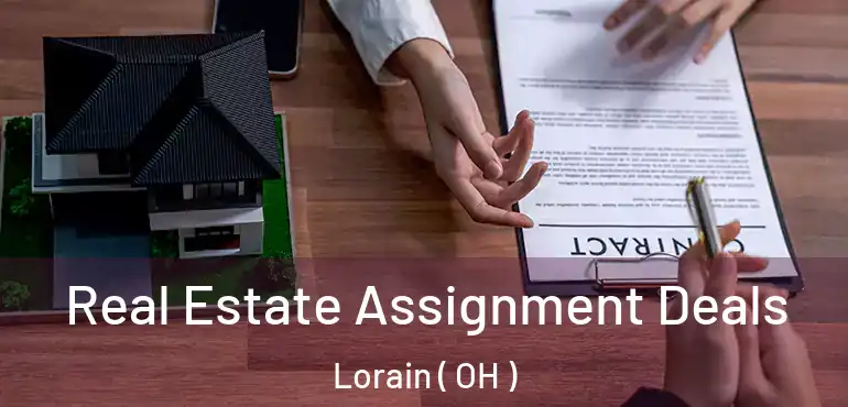  Real Estate Assignment Deals Lorain ( OH )