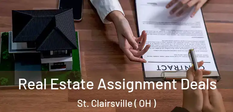  Real Estate Assignment Deals St. Clairsville ( OH )