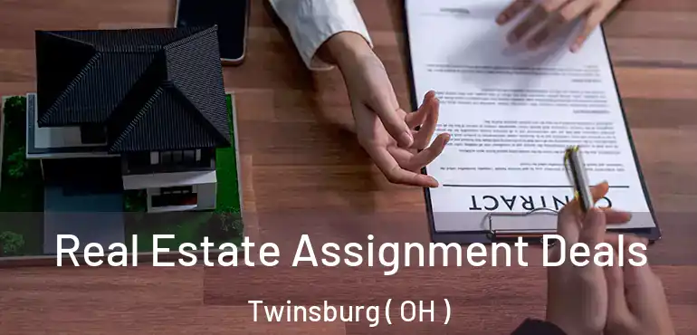  Real Estate Assignment Deals Twinsburg ( OH )