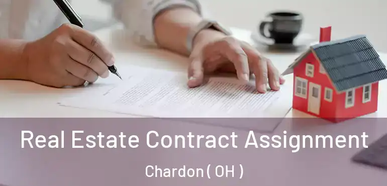  Real Estate Contract Assignment Chardon ( OH )
