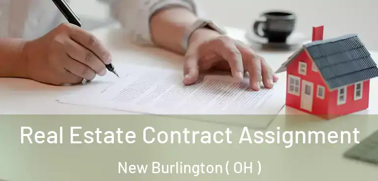  Real Estate Contract Assignment New Burlington ( OH )