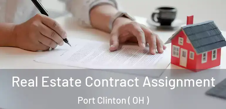  Real Estate Contract Assignment Port Clinton ( OH )