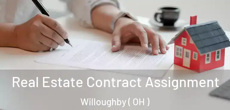  Real Estate Contract Assignment Willoughby ( OH )