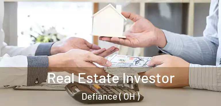  Real Estate Investor Defiance ( OH )