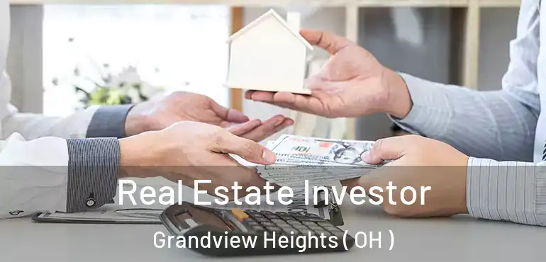  Real Estate Investor Grandview Heights ( OH )