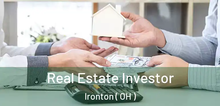  Real Estate Investor Ironton ( OH )