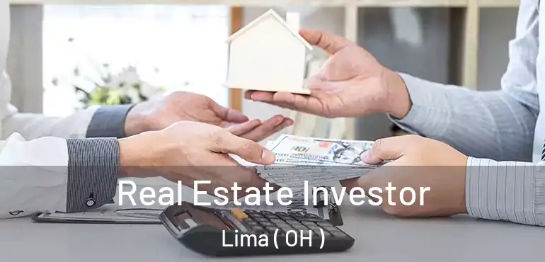  Real Estate Investor Lima ( OH )