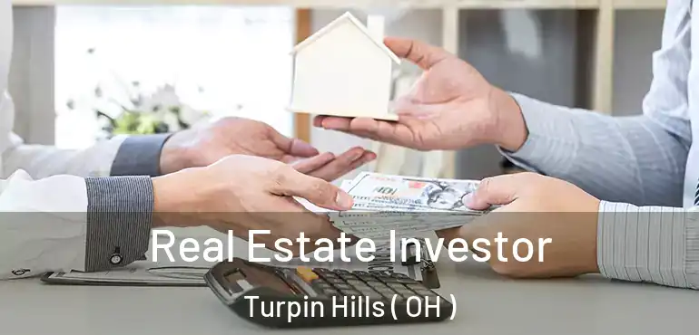  Real Estate Investor Turpin Hills ( OH )