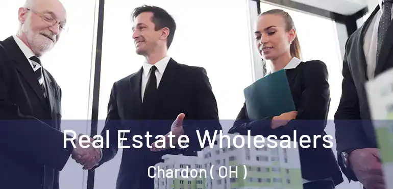  Real Estate Wholesalers Chardon ( OH )