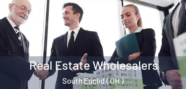  Real Estate Wholesalers South Euclid ( OH )
