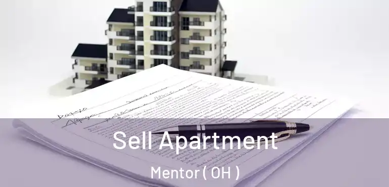  Sell Apartment Mentor ( OH )