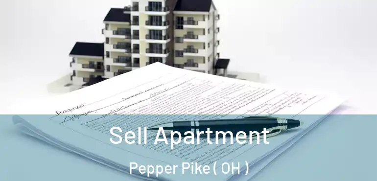  Sell Apartment Pepper Pike ( OH )