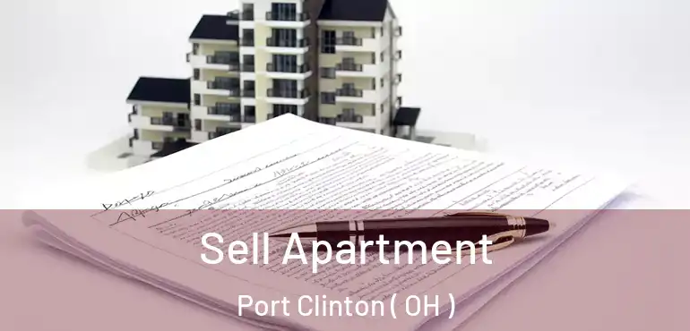  Sell Apartment Port Clinton ( OH )