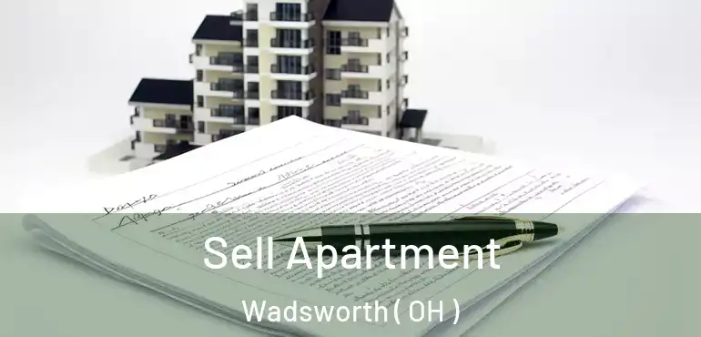  Sell Apartment Wadsworth ( OH )