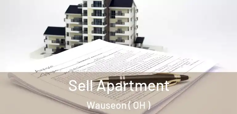  Sell Apartment Wauseon ( OH )