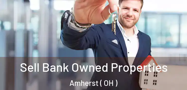  Sell Bank Owned Properties Amherst ( OH )