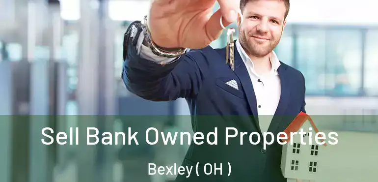  Sell Bank Owned Properties Bexley ( OH )
