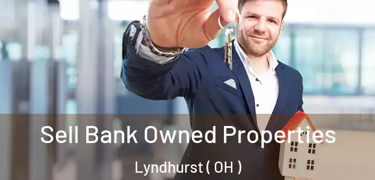  Sell Bank Owned Properties Lyndhurst ( OH )