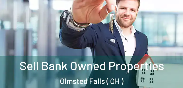  Sell Bank Owned Properties Olmsted Falls ( OH )