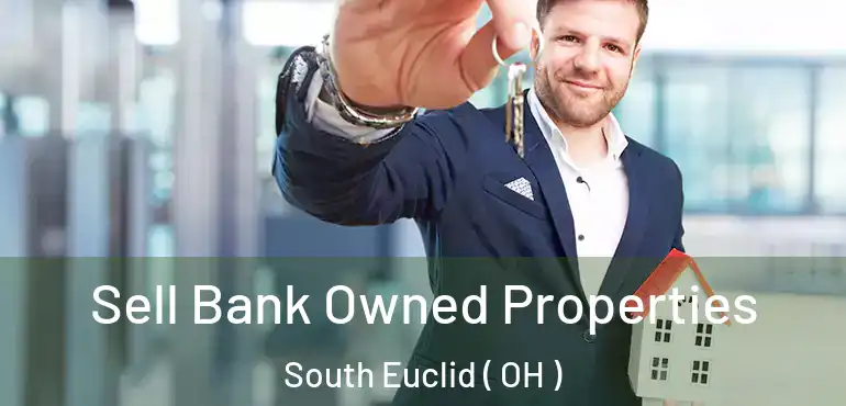  Sell Bank Owned Properties South Euclid ( OH )