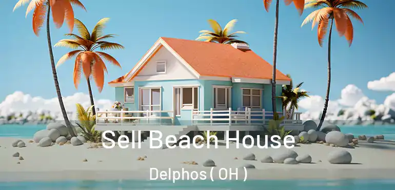  Sell Beach House Delphos ( OH )