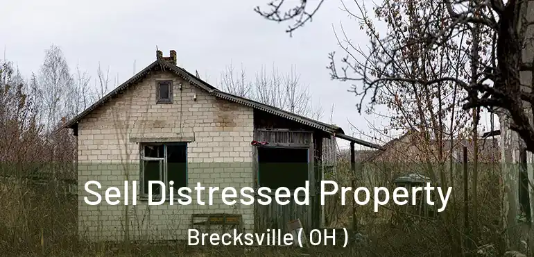  Sell Distressed Property Brecksville ( OH )