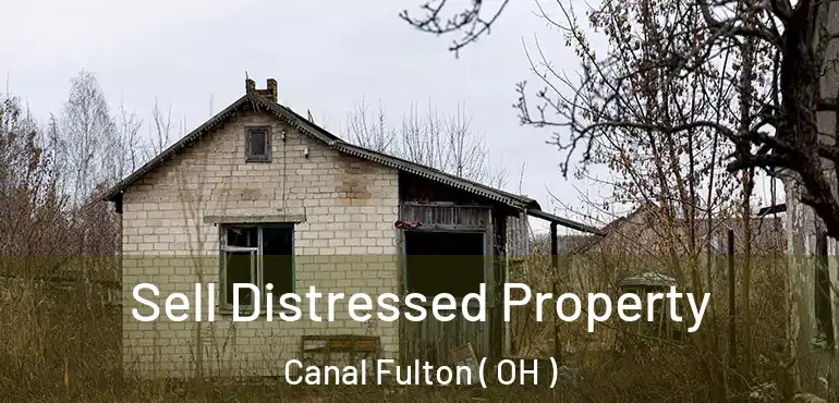  Sell Distressed Property Canal Fulton ( OH )