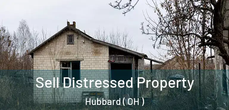  Sell Distressed Property Hubbard ( OH )
