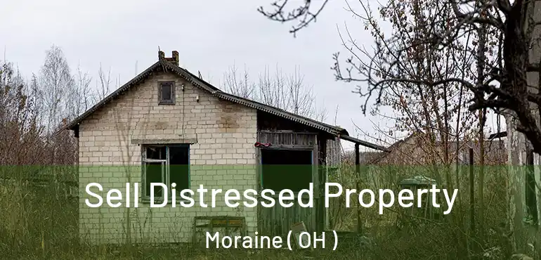  Sell Distressed Property Moraine ( OH )