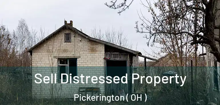  Sell Distressed Property Pickerington ( OH )