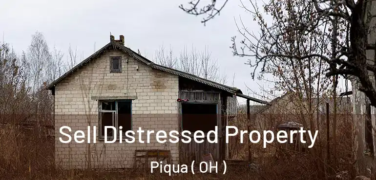  Sell Distressed Property Piqua ( OH )