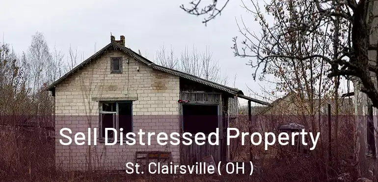  Sell Distressed Property St. Clairsville ( OH )