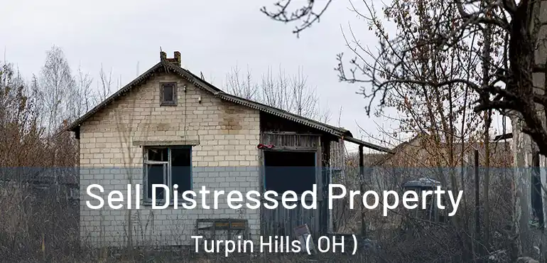  Sell Distressed Property Turpin Hills ( OH )