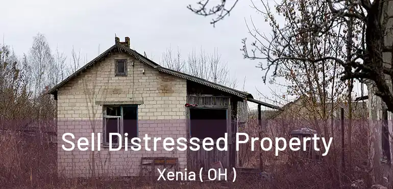 Sell Distressed Property Xenia ( OH )