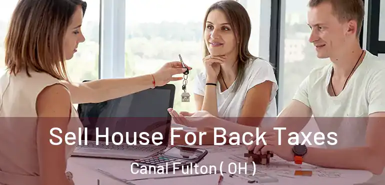  Sell House For Back Taxes Canal Fulton ( OH )