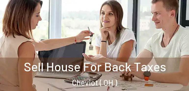  Sell House For Back Taxes Cheviot ( OH )