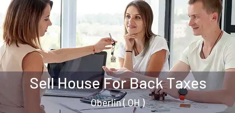  Sell House For Back Taxes Oberlin ( OH )