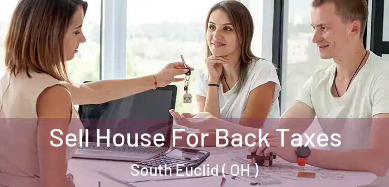  Sell House For Back Taxes South Euclid ( OH )
