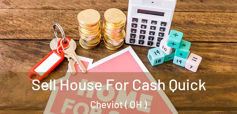  Sell House For Cash Quick Cheviot ( OH )