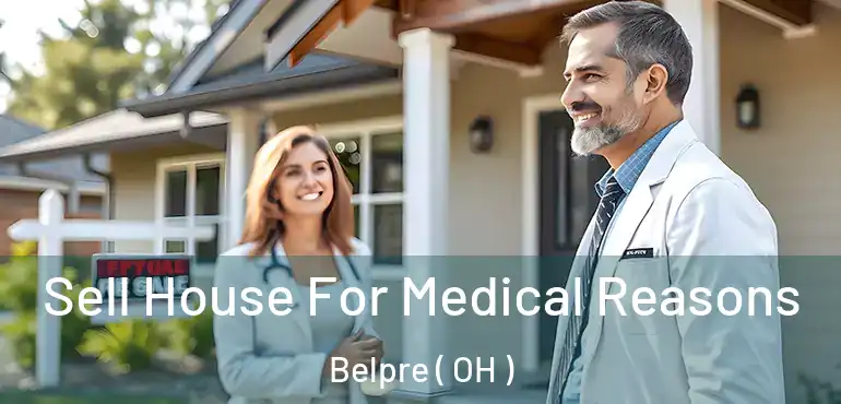  Sell House For Medical Reasons Belpre ( OH )