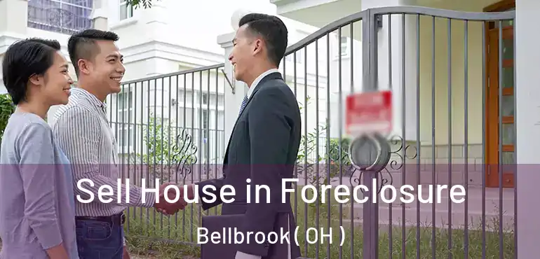  Sell House in Foreclosure Bellbrook ( OH )