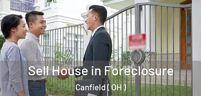  Sell House in Foreclosure Canfield ( OH )
