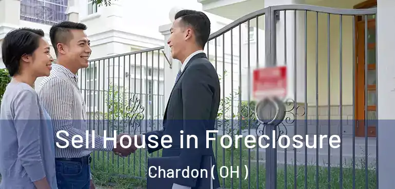  Sell House in Foreclosure Chardon ( OH )
